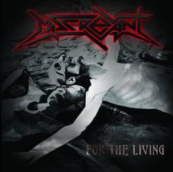 Miscreant (RUS) : For the Living